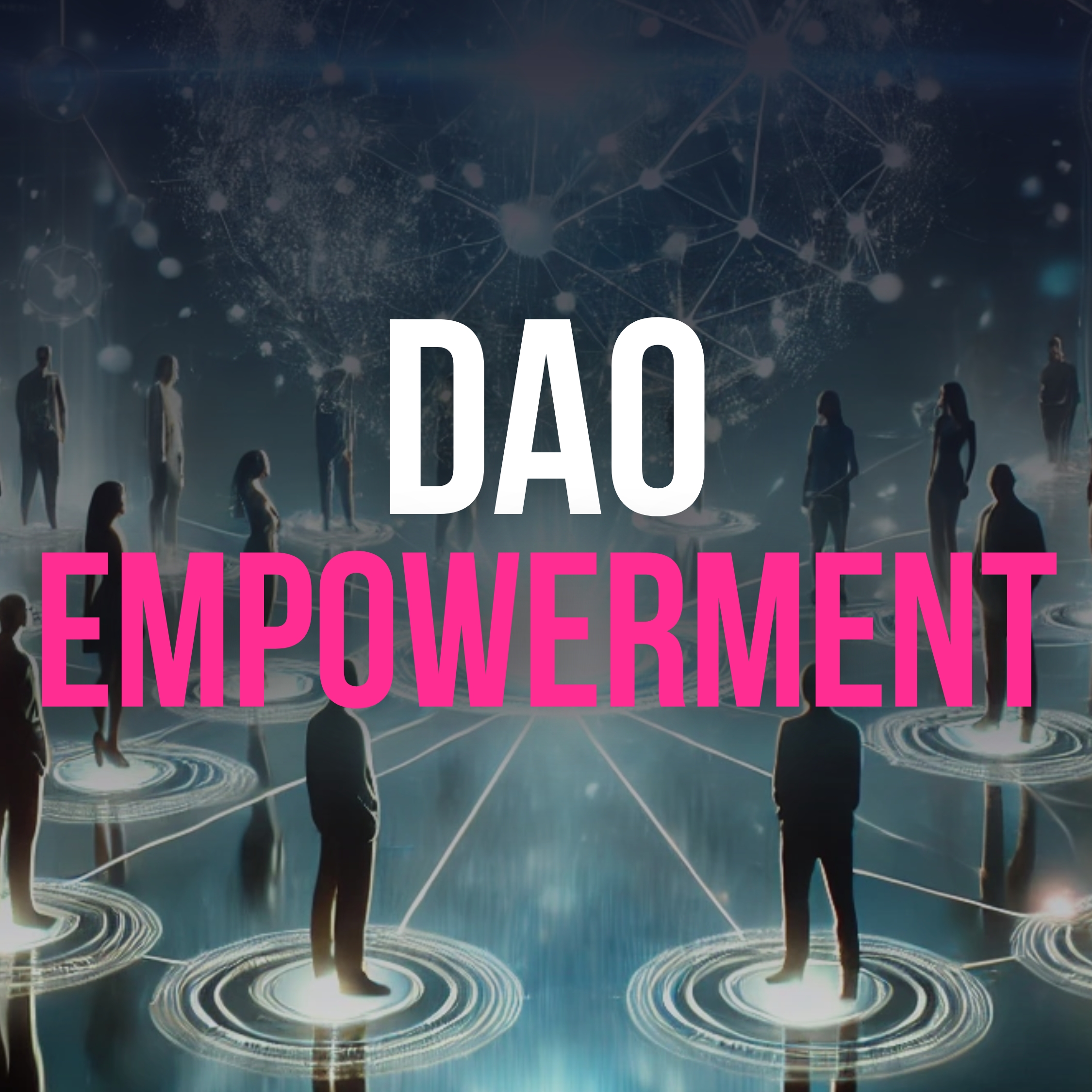 DAO Empowerment