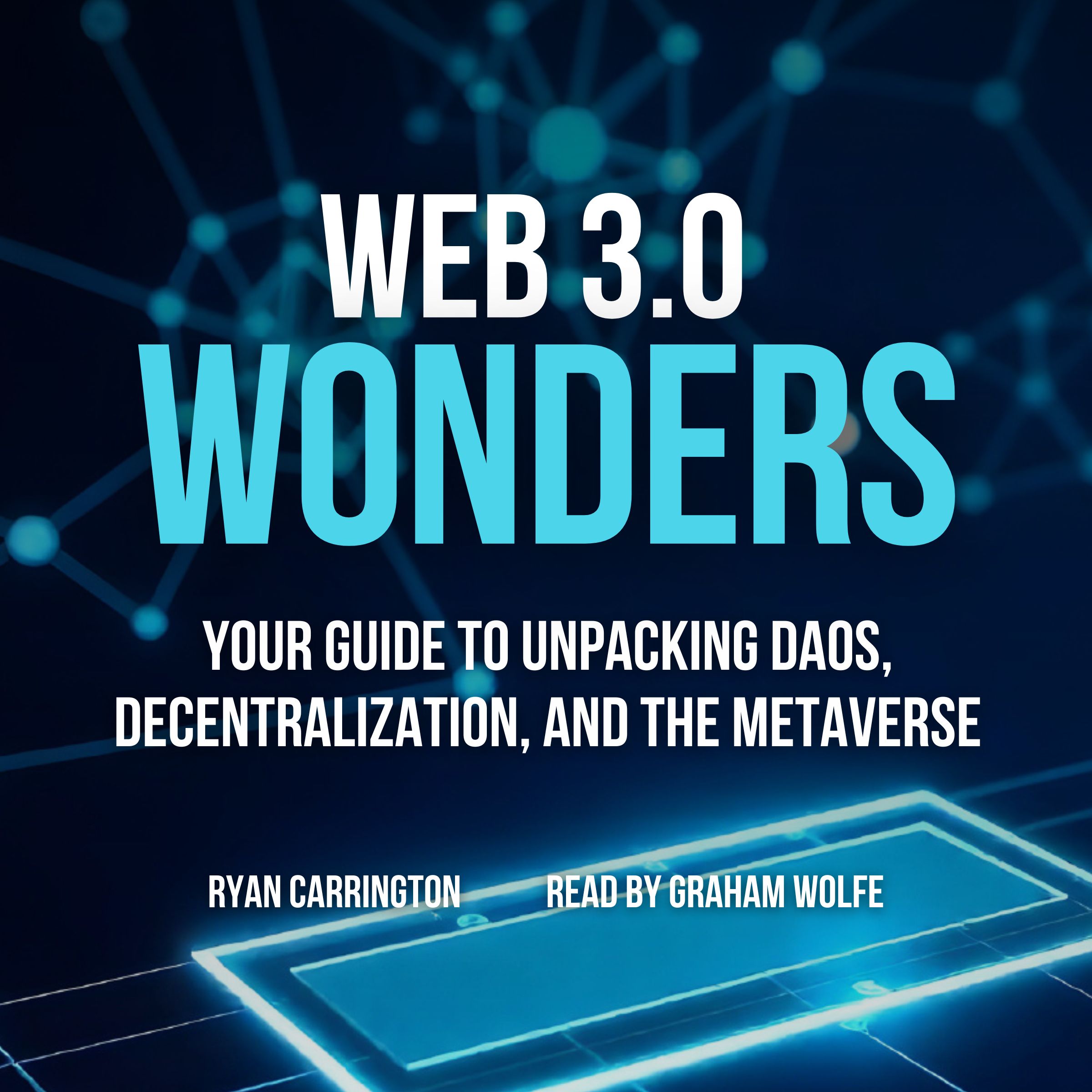 Web 3.0 Wonders