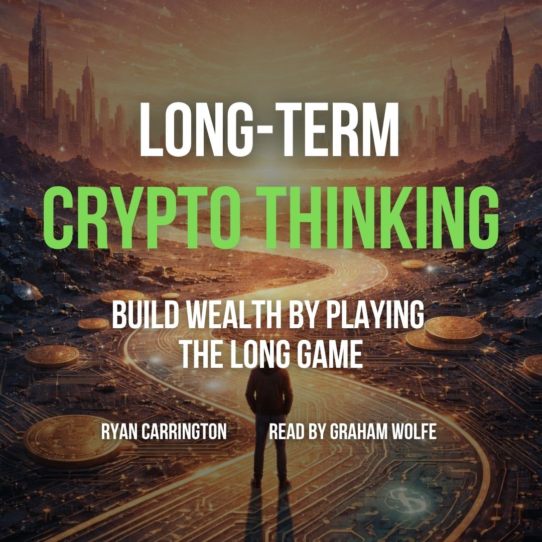 Long-Term Crypto Thinking