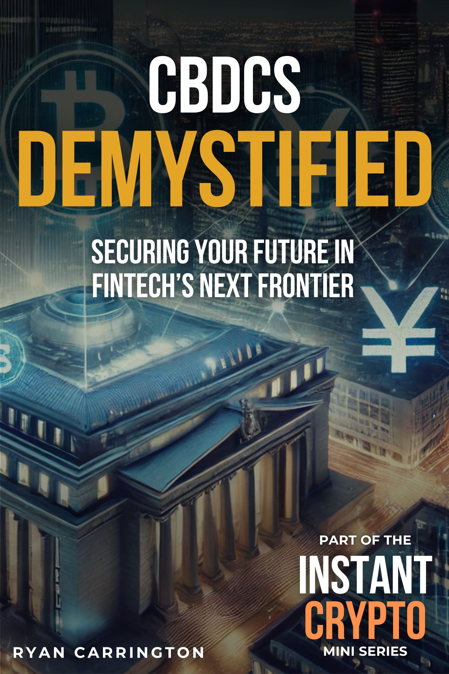 CBDCs Demystified
