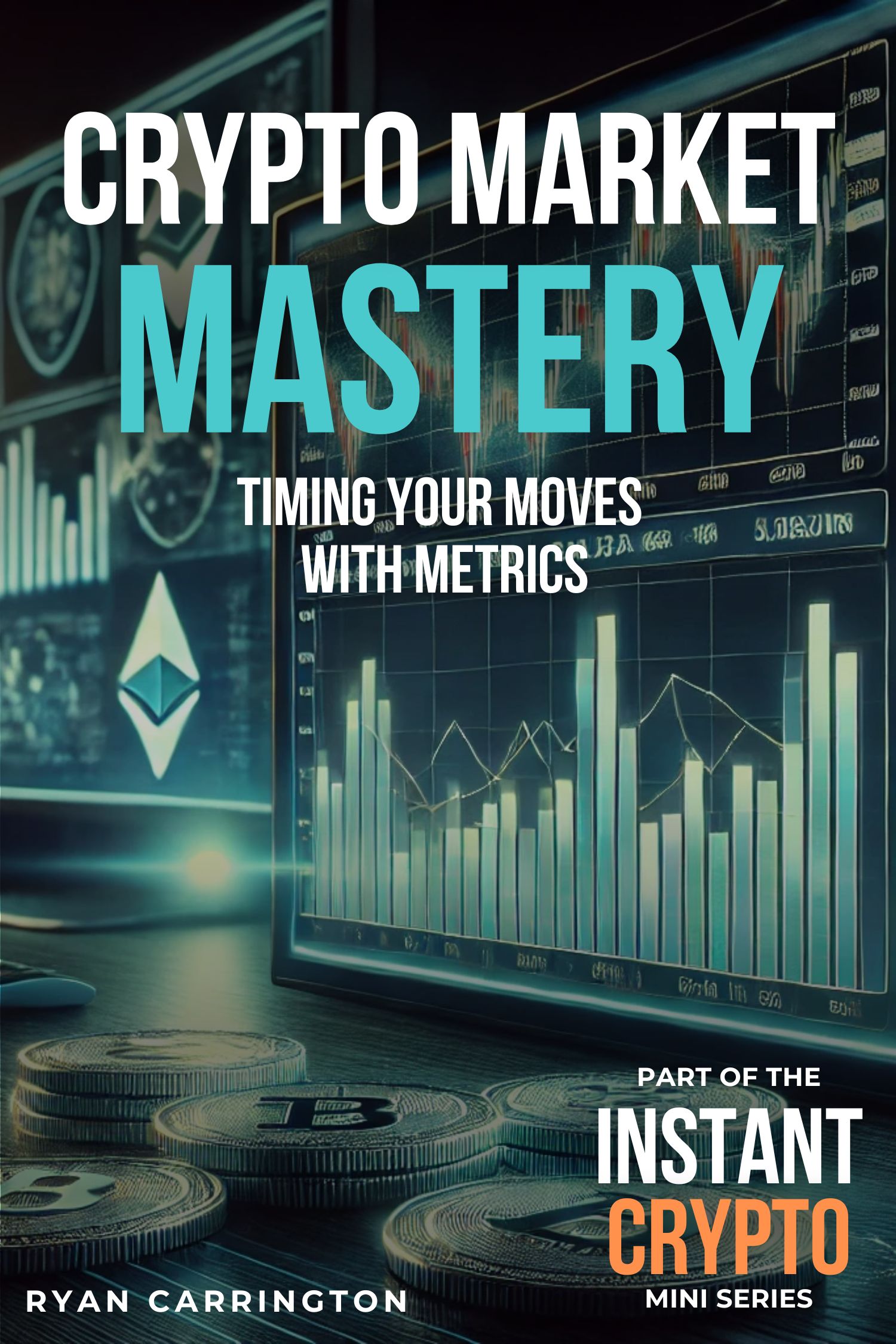 Crypto Market Mastery