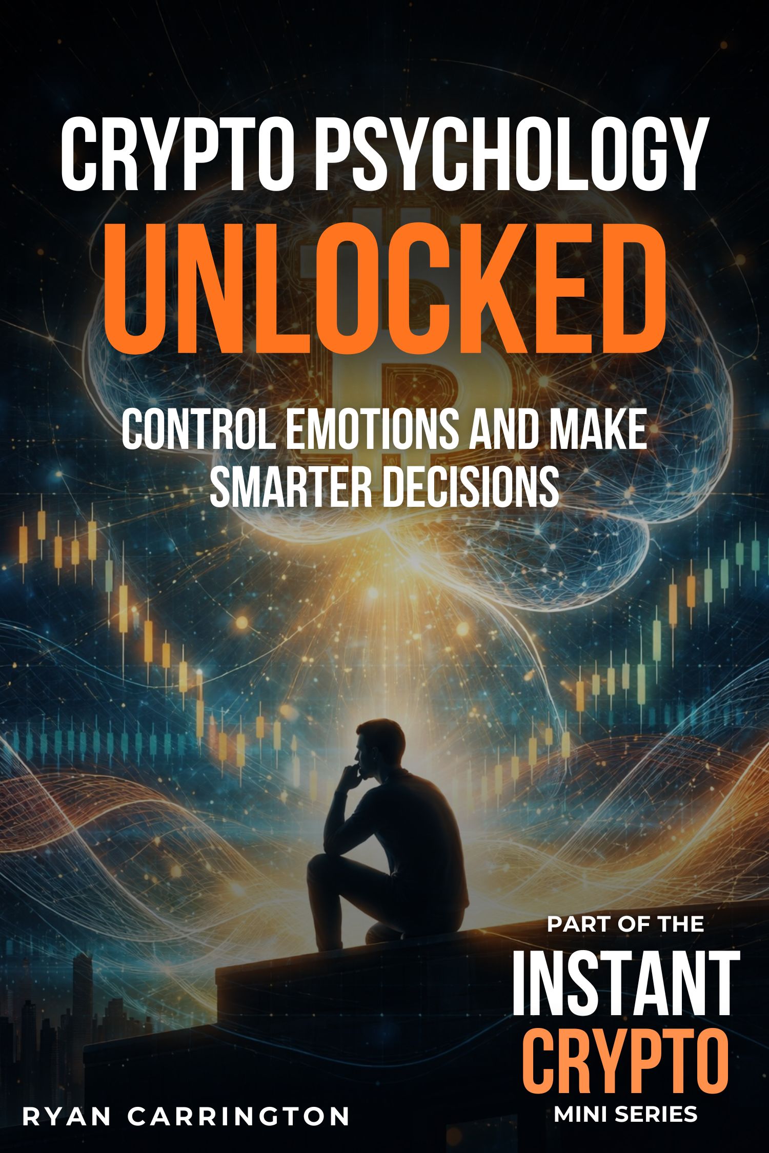 Crypto Psychology Unlocked