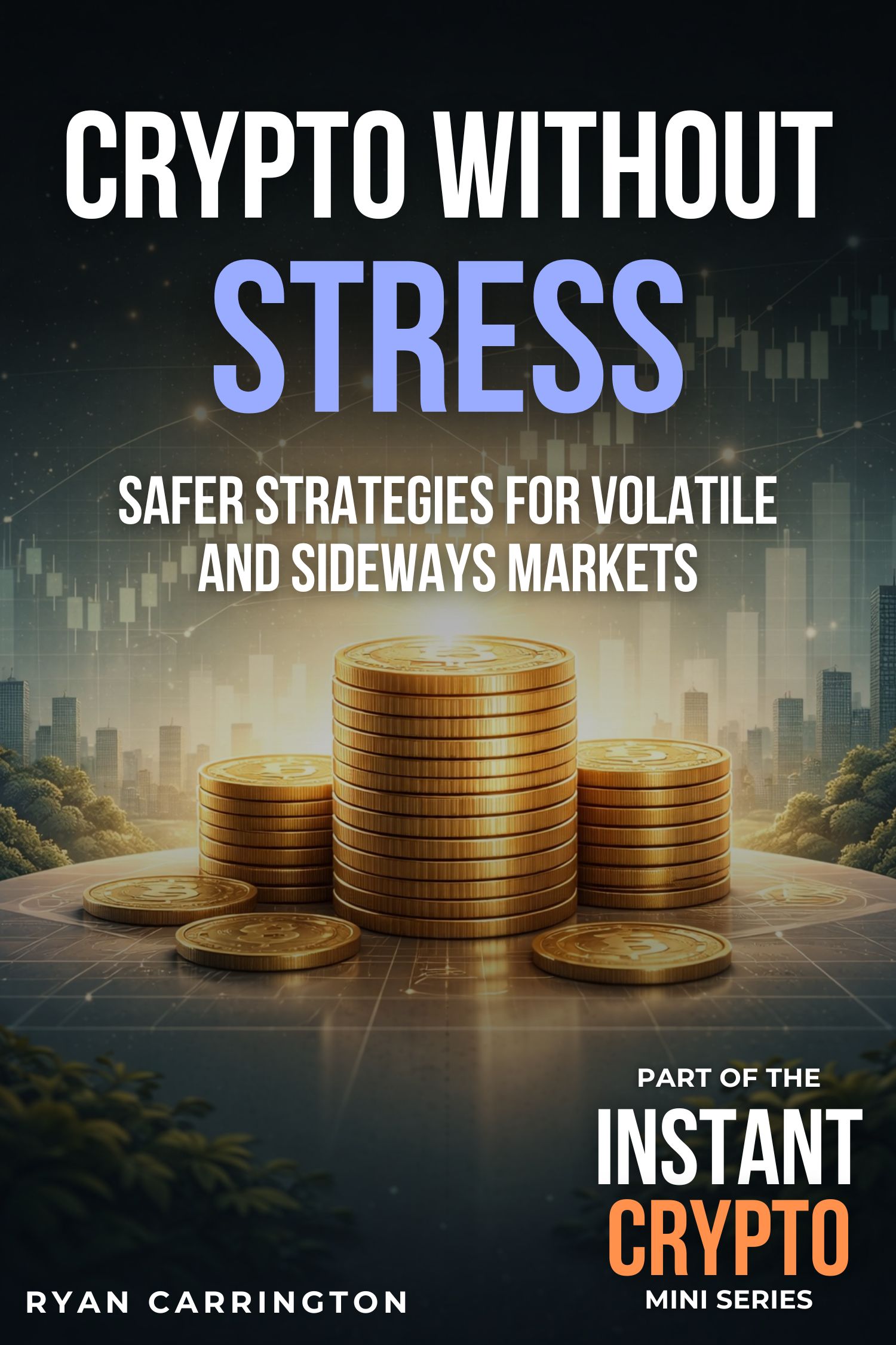 Crypto Without Stress