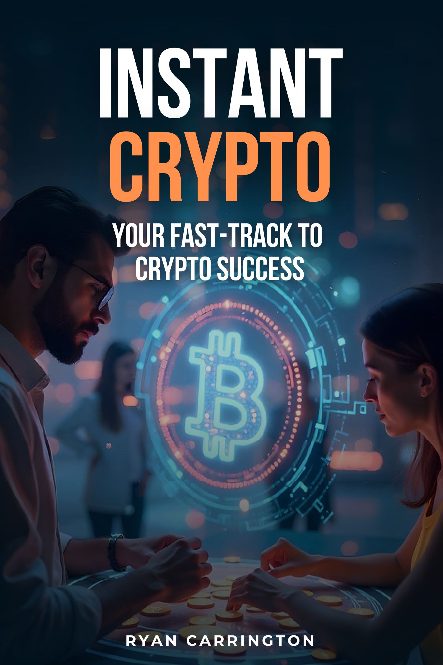 Instant Crypto – The Full Collection