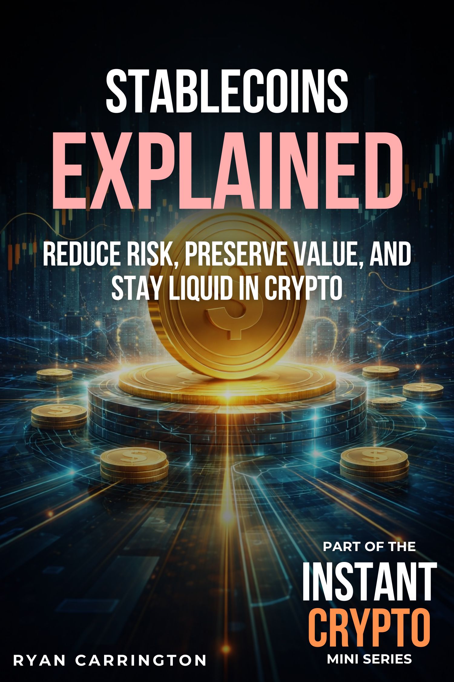 Stablecoins Explained