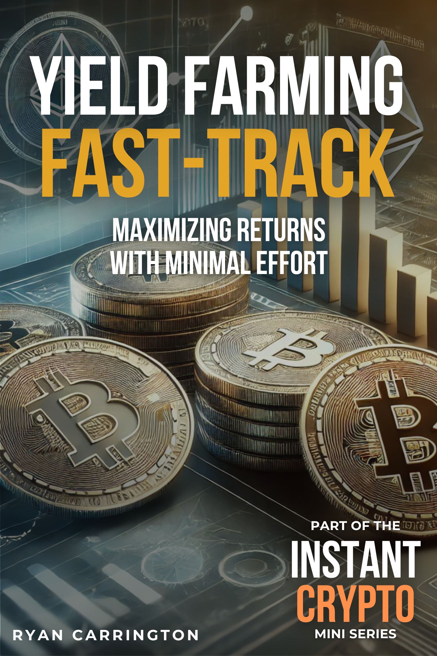 Yield Farming Fast-Track